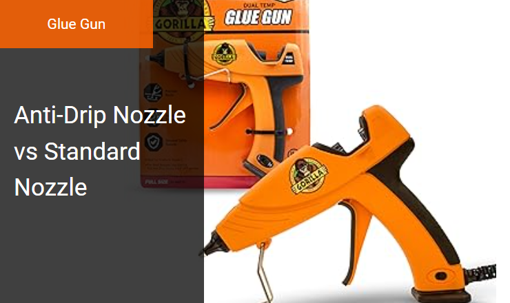 Anti-Drip Nozzle vs. Standard Nozzle - Optimizing Adhesive Flow Control in Hot Melt Glue Guns Image