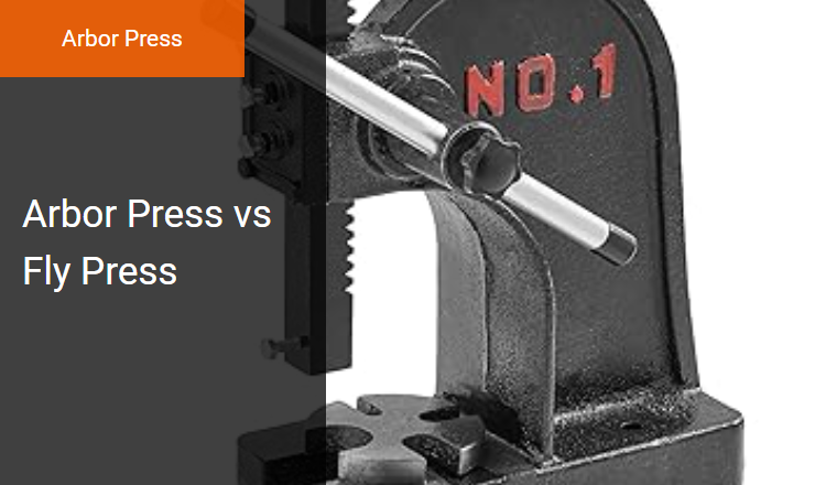 Arbor Press vs Fly Press - Right Workshop Tool for Rack and Pinion Arbor Press Operations Image