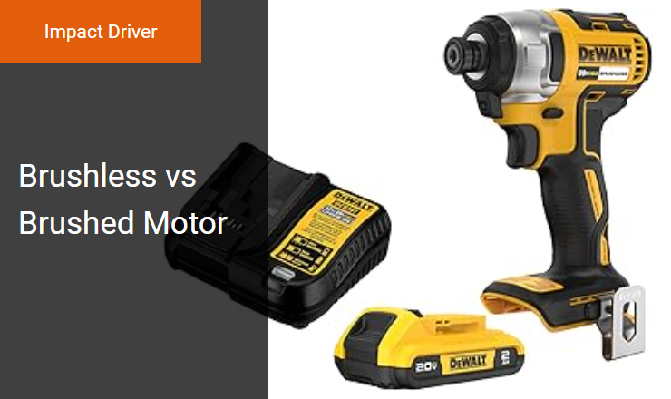 Brushless vs. Brushed - Right Impact Driver for Maximum Torque Output Image