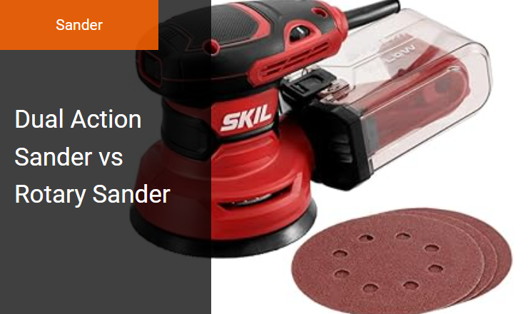 Dual Action vs. Rotary Sanders - Right Sander for Surface Prep and Random Orbital Action Image