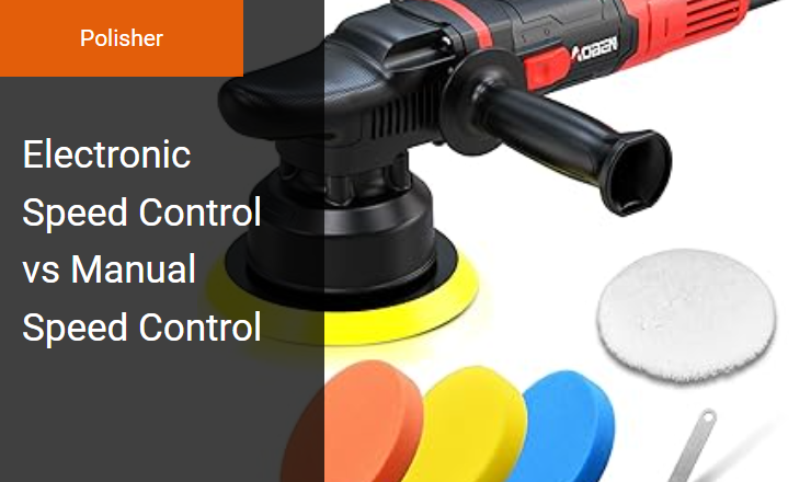 Electronic Speed Control vs Manual Speed Control - Maintaining Constant Torque for Efficient Polisher Paint Correction Image