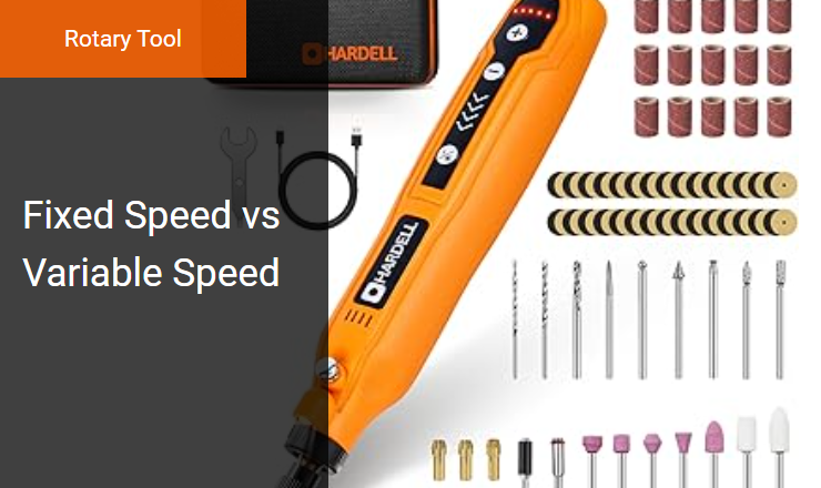 Fixed Speed vs Variable Speed - Optimizing RPM Control for Versatile Rotary Tool Applications Image