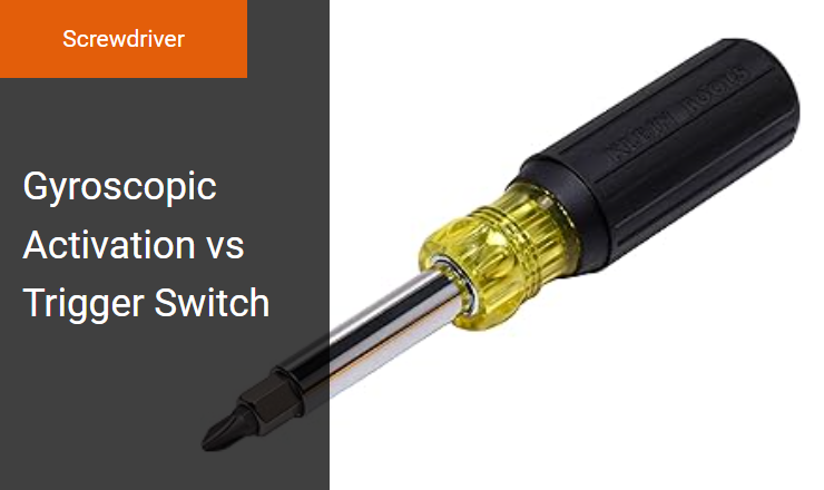 Gyroscopic Activation vs. Trigger Switch - Enhancing Rotational Speed Control in Cordless Screwdrivers Image