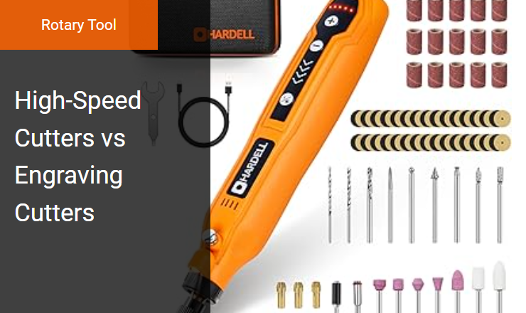 High-Speed Cutters vs. Engraving Cutters - Right Rotary Tool Accessories for Precision Material Removal Image