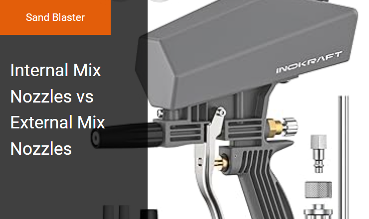 Internal Mix Nozzles vs. External Mix Nozzles - Optimizing Media Flow for Sand Blaster Abrasive Blasting Image