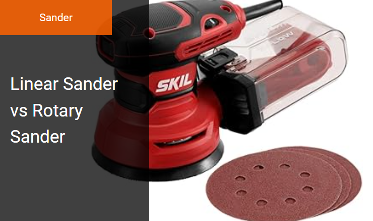 Linear Sander vs. Rotary Sander - Right Sander for Reciprocating Profile Detailing vs. Rotational Material Removal Image