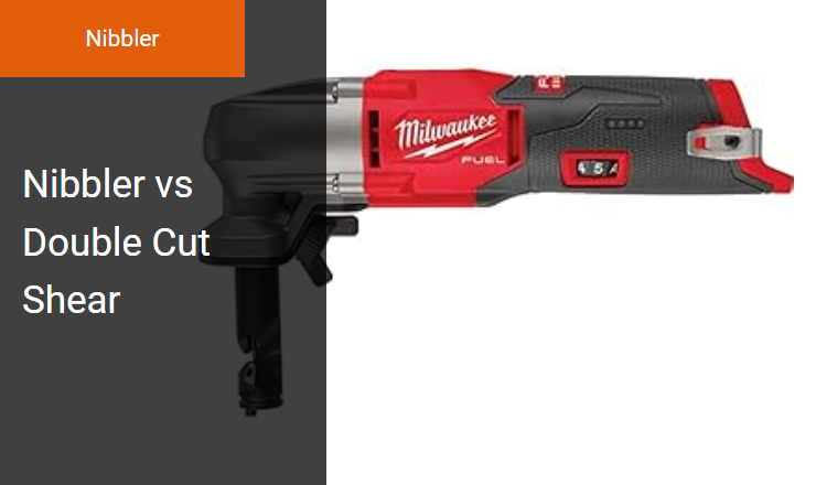 Nibbler vs. Double-Cut Shear - Best Tool for Curved Sheet Metal Cutting with a Reciprocating Punch Nibbler Image