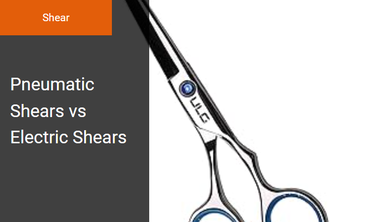 Pneumatic Shears vs Electric Shears - Right Tool for Industrial Mechanical Shearing Image