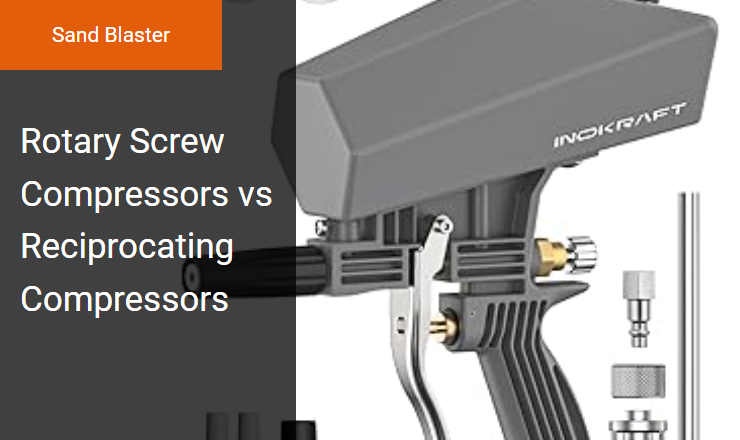 Rotary Screw vs Reciprocating Compressors - Right Air Source for Sand Blaster Abrasive Blasting Image