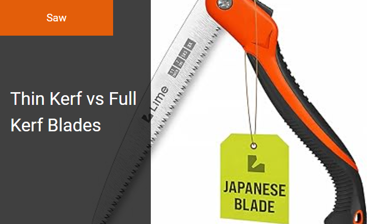 Thin Kerf vs Full Kerf - Right Table Saw Blade for Optimal Cutting Efficiency Image